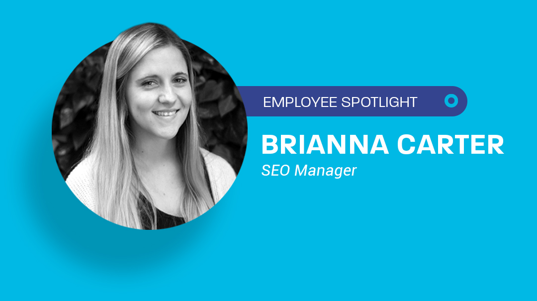 Employee Spotlight: Brianna Carter, SEO Manager - Zogics Blog